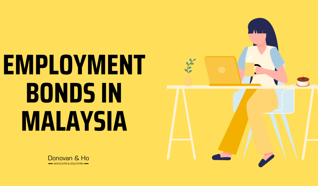 Employment Bonds and Training Bonds in Malaysia
