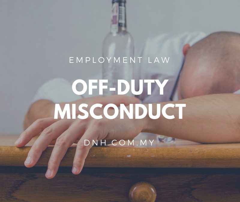 Misconduct After Office Hours / Off-Duty
