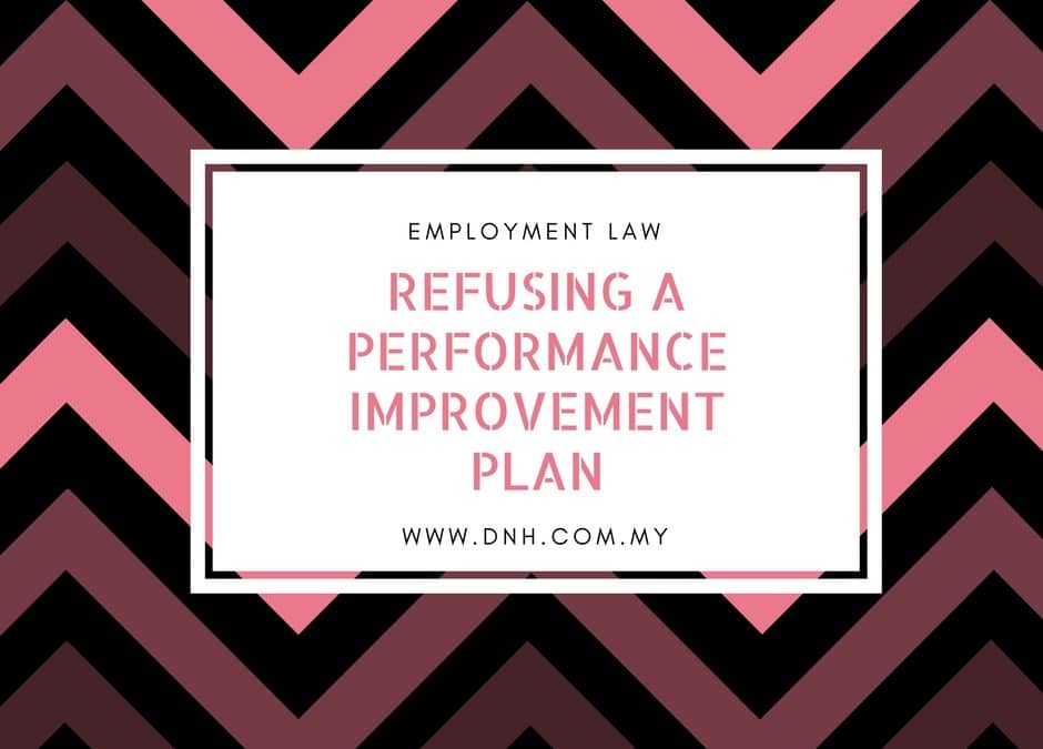 Refusing a Performance Improvement Plan