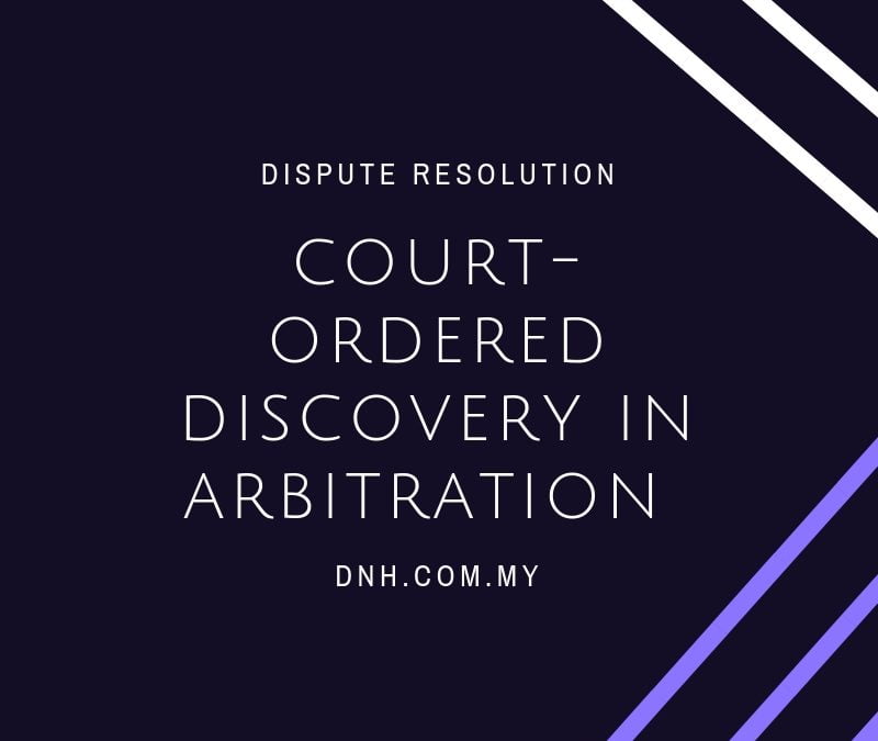 Case Spotlight: Court Ordered Discovery In Arbitration Proceedings