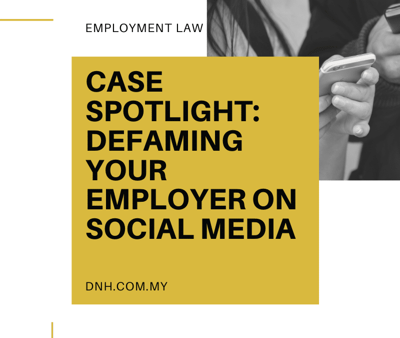 Case Spotlight: Defaming your Employer on Social Media