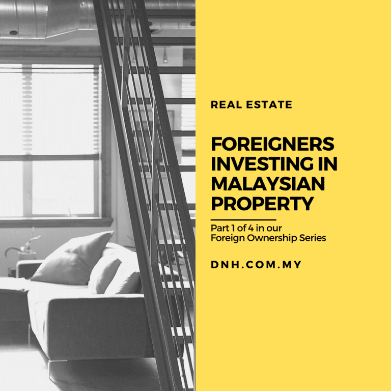 Foreigners Investing in Malaysian Property Donovan & Ho