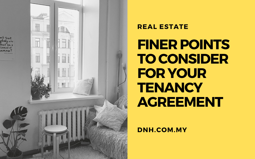 Finer Points to Consider for your Tenancy Agreement