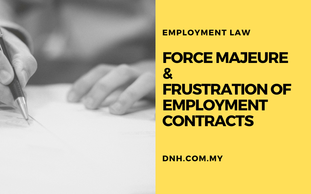 Force Majeure and Frustration of Employment Contracts