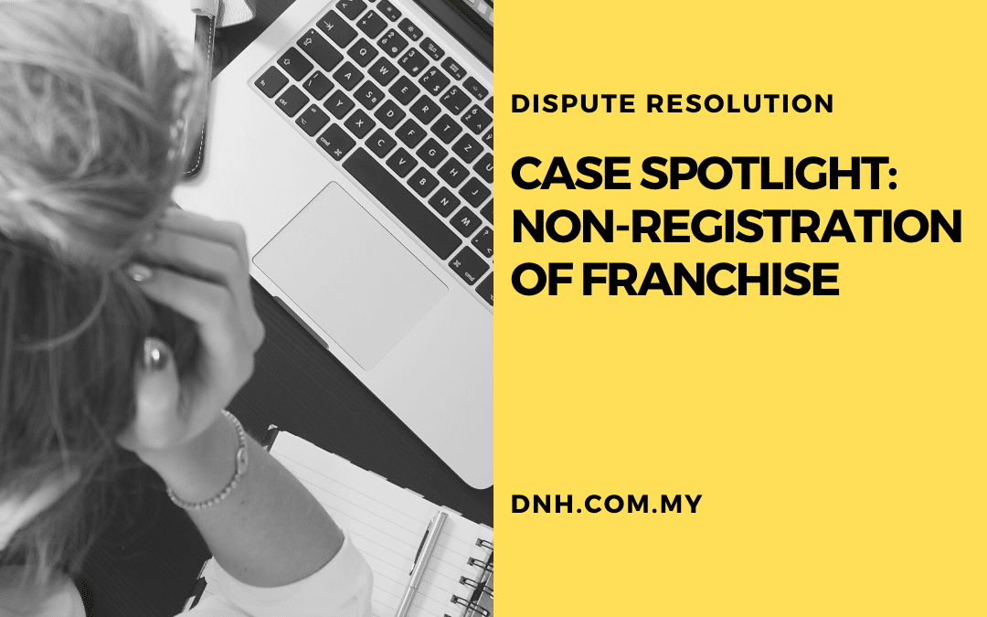 Case Spotlight: Non-registration of Franchise