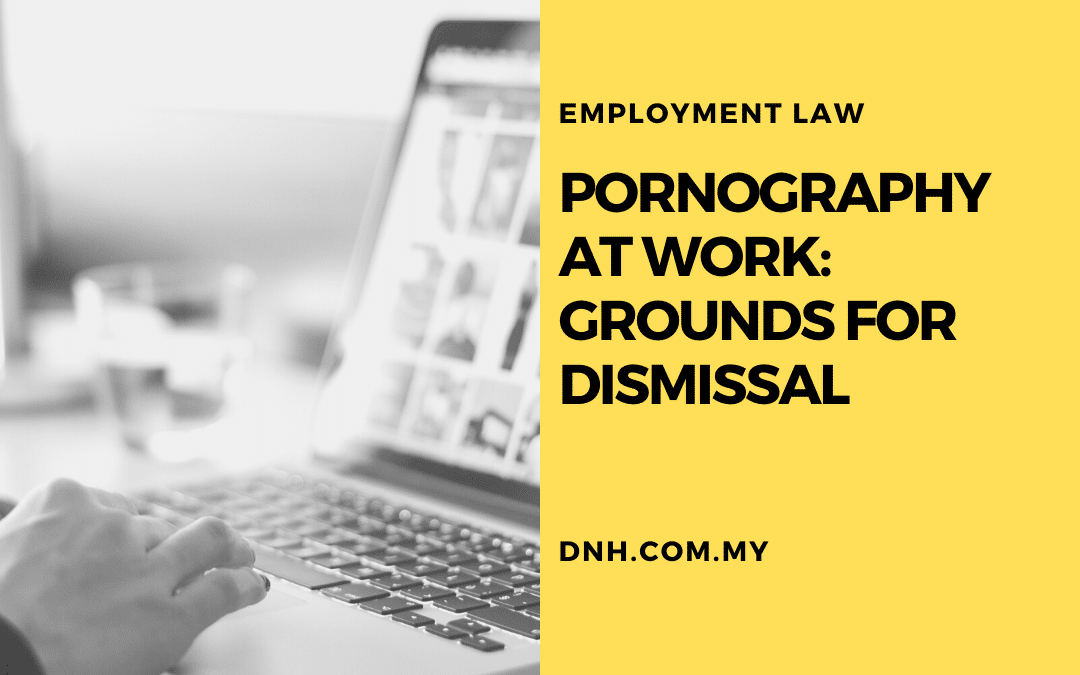 Pornography at Work: Grounds for Dismissal