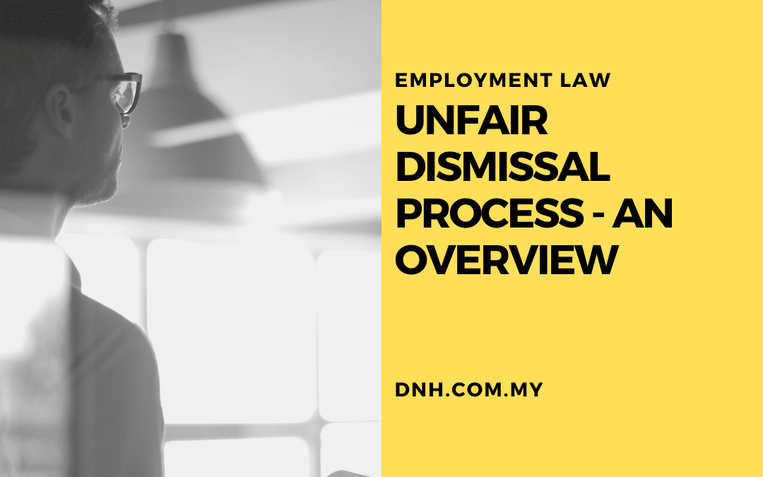 Unfair Dismissal Process – An Overview