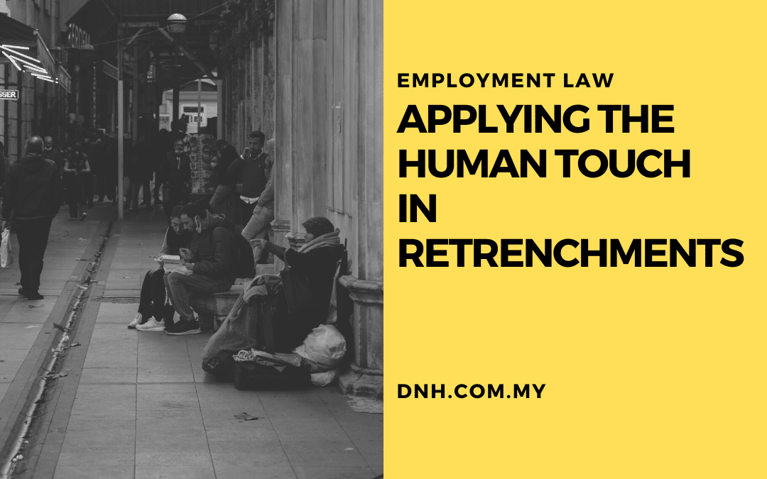 Applying the Human Touch in Retrenchments