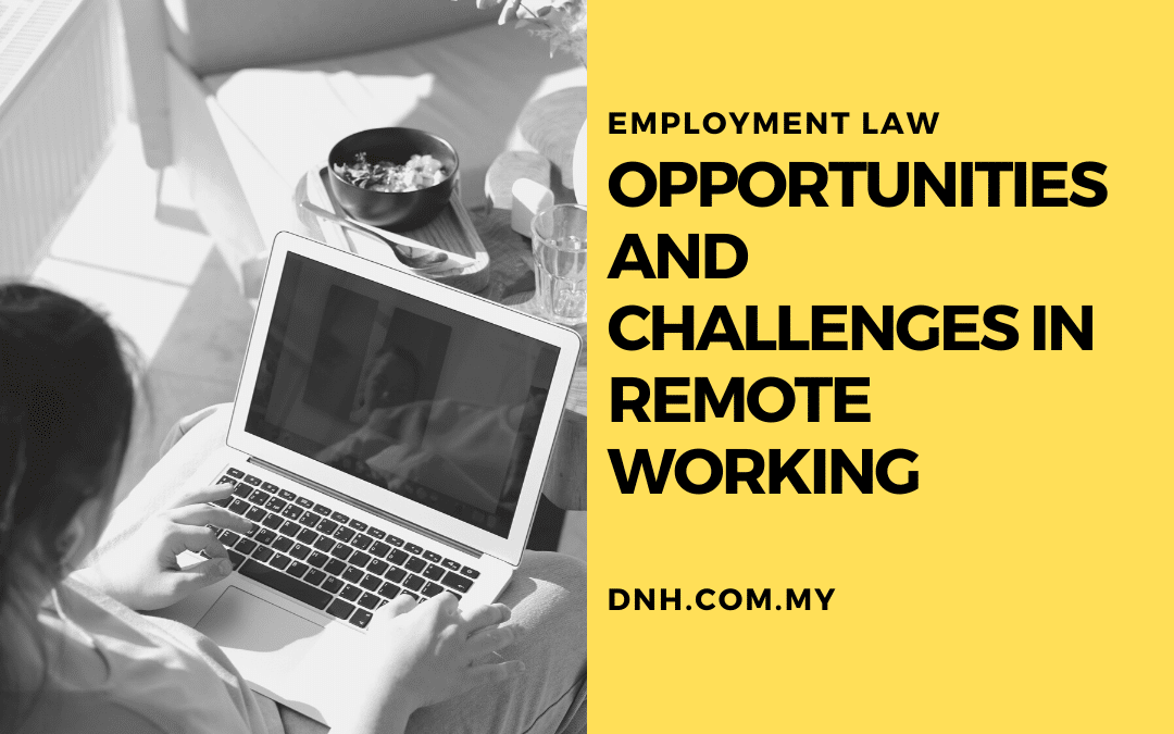 Opportunities & Challenges in Remote Working