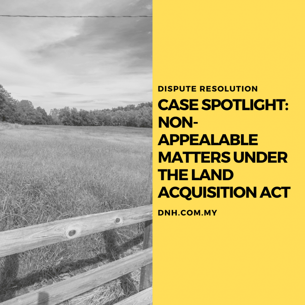 Case Spotlight Nonappealable matters under the Land Acquisition Act Donovan & Ho