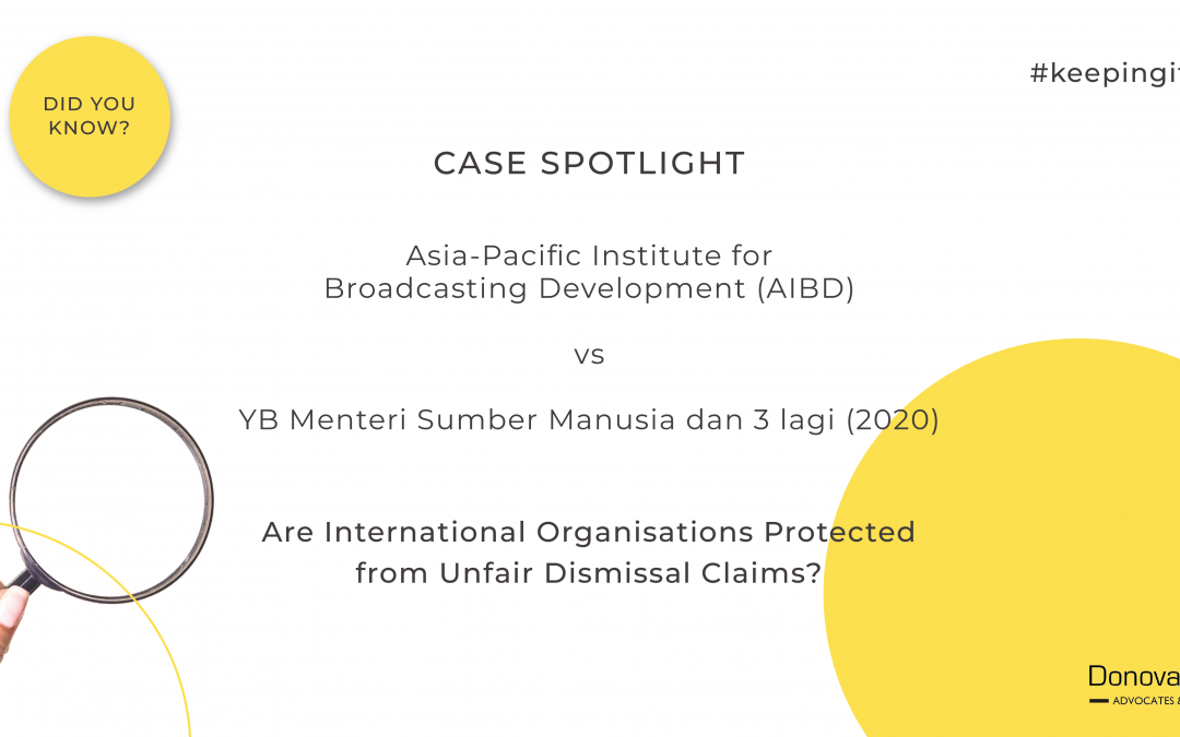 CASE SPOTLIGHT: International Organizations Immune from Unfair Dismissal Claims