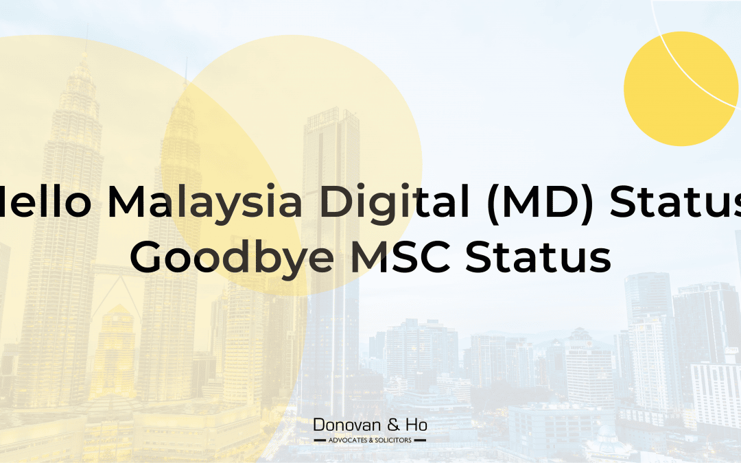 Hello Malaysia Digital Status, Goodbye MSC Status