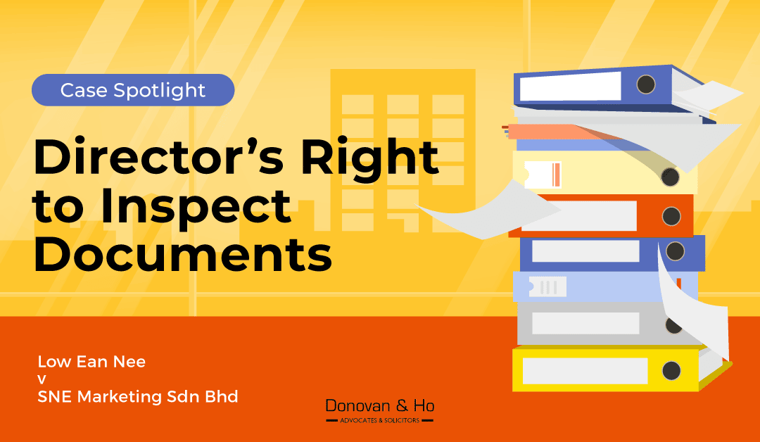 Case spotlight: Director’s Right to Inspect Documents