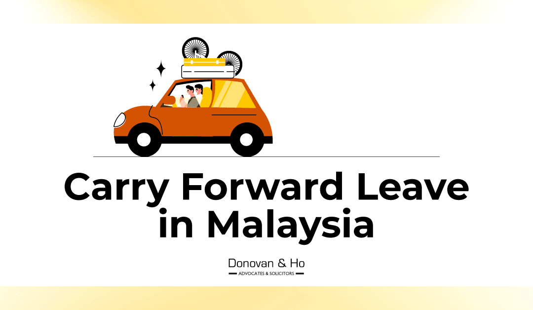 Carry Forward Leave in Malaysia