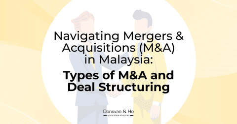 Navigating Mergers & Acquisitions (M&A) in Malaysia: Types of M&A and ...
