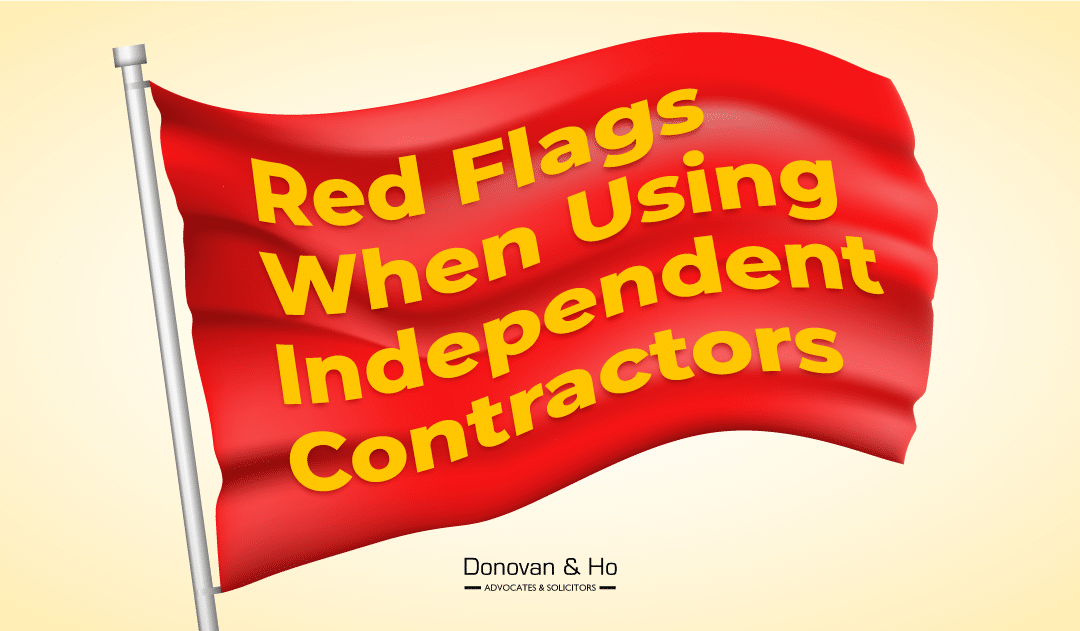Red Flags When Using Independent Contractors