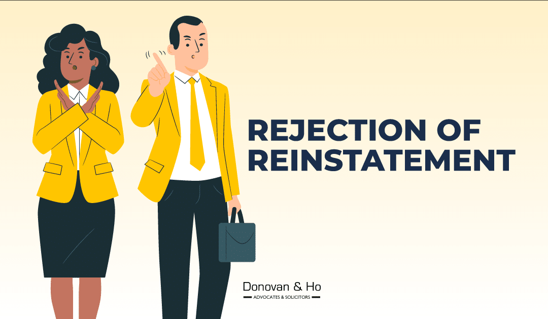 Case Spotlight – Rejection of Reinstatement