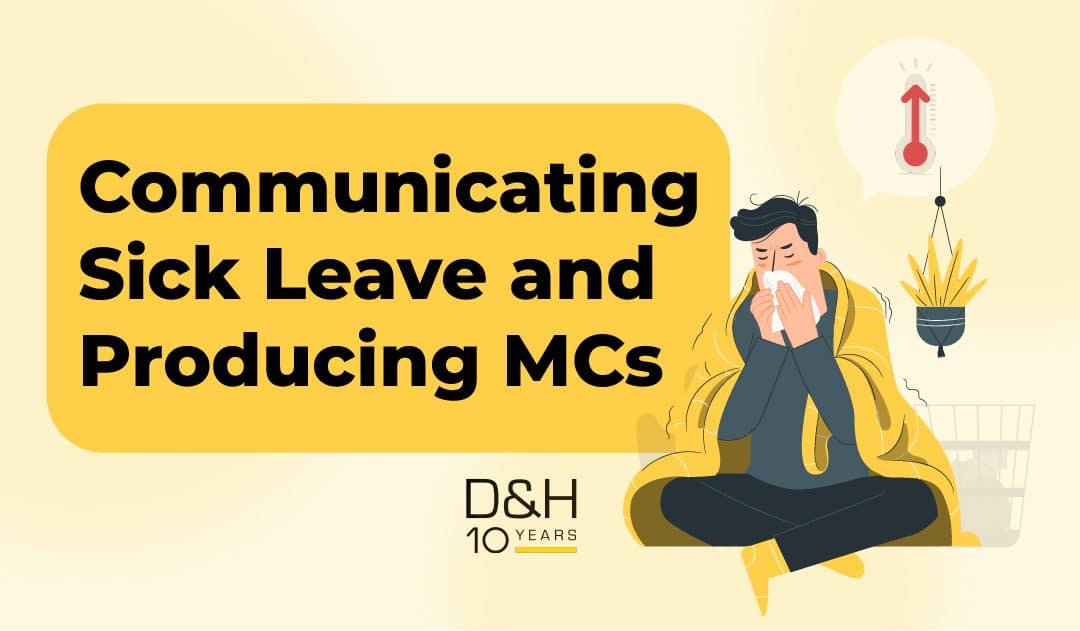 Case Spotlight: Communicating Sick Leave and Producing MCs