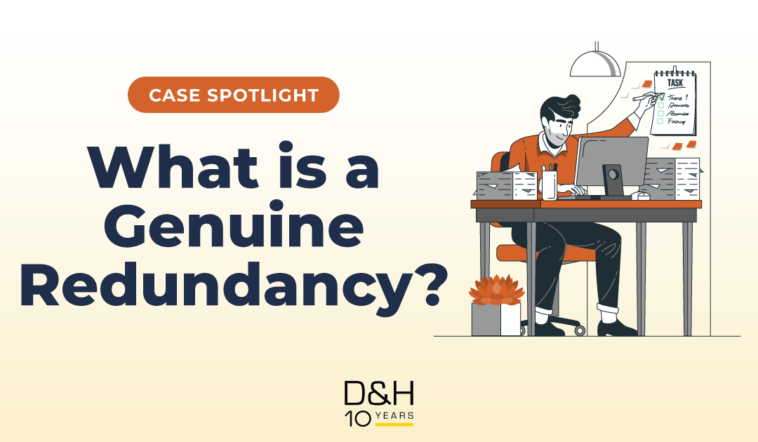 Case Spotlight: What is a Genuine Redundancy?
