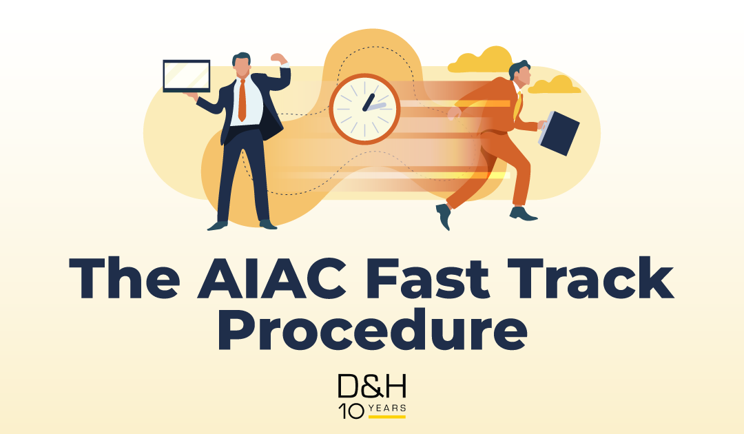 What is the AIAC Fast Track Procedure?
