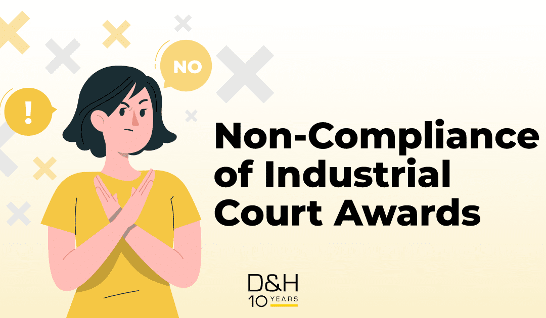 Case Spotlight: Non-Compliance with an Industrial Court Award