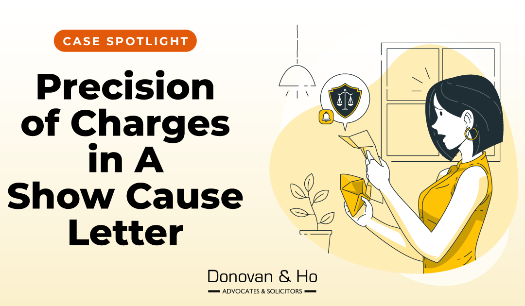 Case Spotlight: Precision of Charges in A Show Cause Letter
