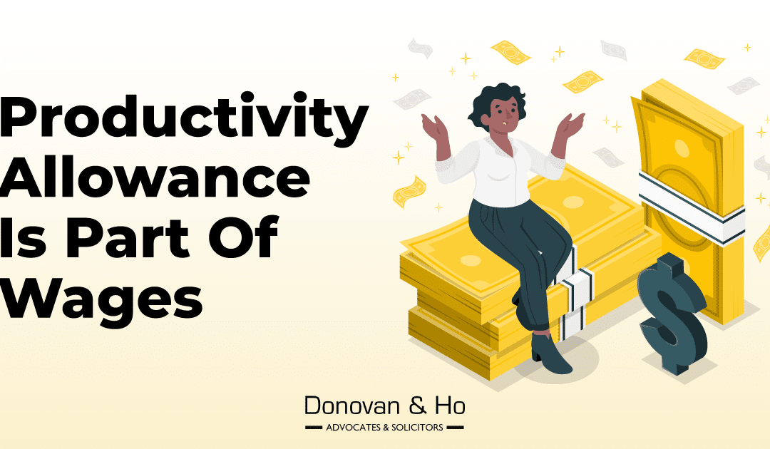 Case Spotlight: Productivity Allowance is Part of Wages