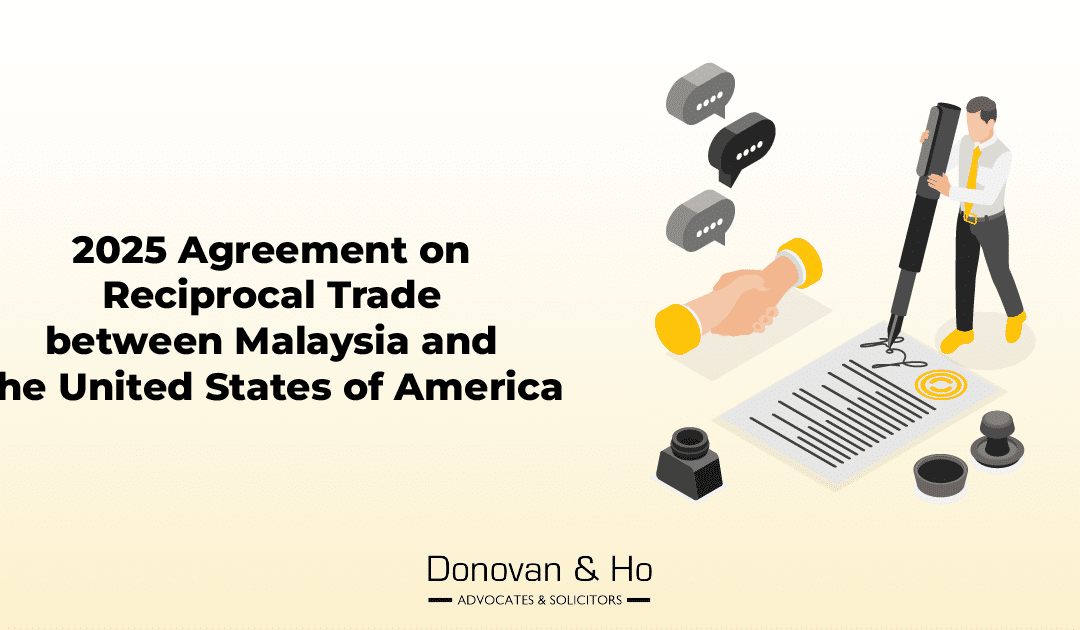 2025 Agreement on Reciprocal Trade between Malaysia and the United States of America