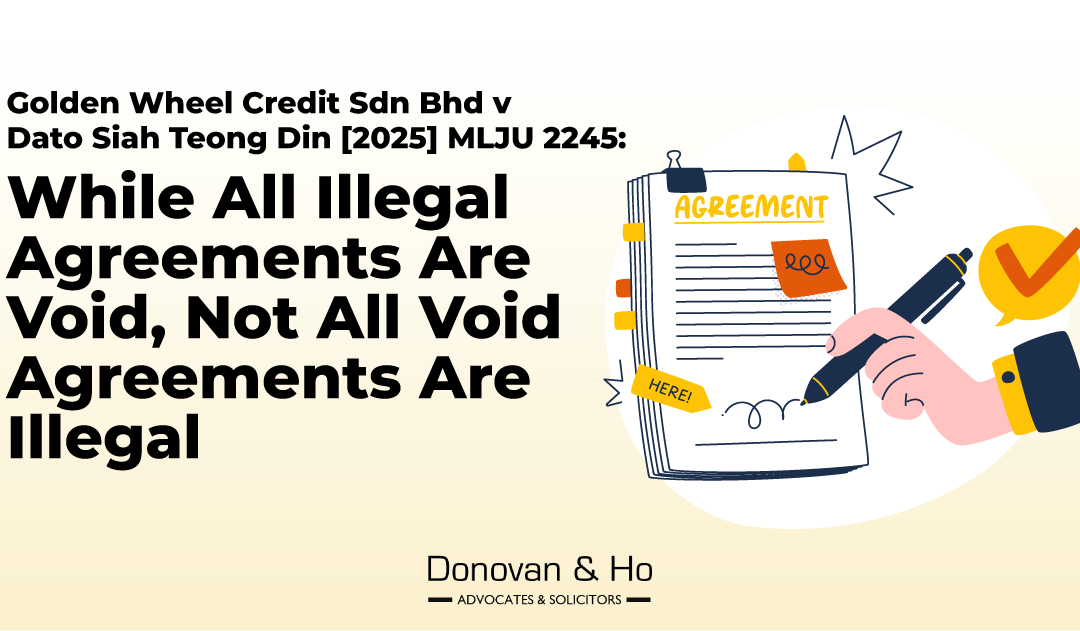 While All Illegal Agreements Are Void, Not All Void Agreements Are Illegal