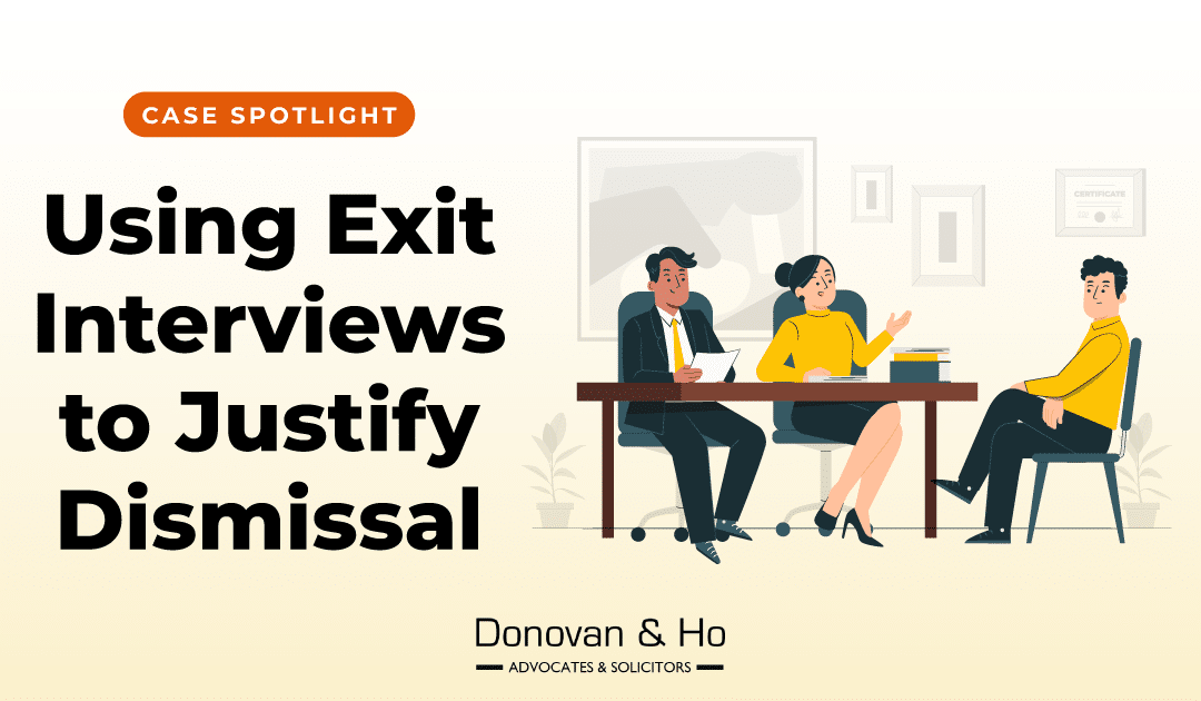 Case Spotlight: Using Exit Interviews to Justify Dismissal