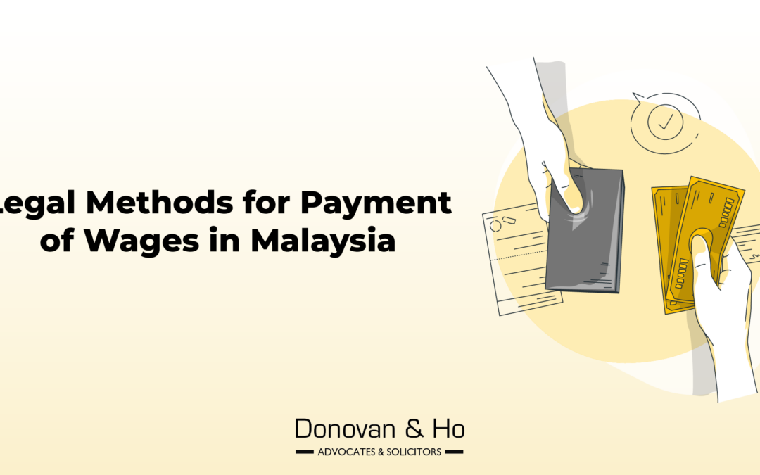 Legal Methods for Payment of Wages in Malaysia