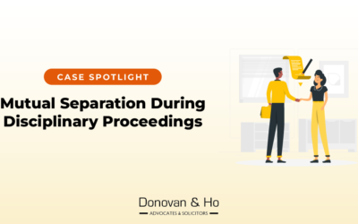 Case Spotlight: Mutual Separation During Disciplinary Proceedings