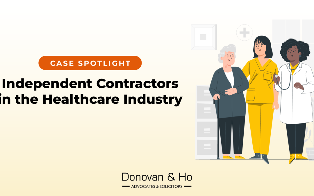 Case Spotlight: Independent Contractors in the Healthcare Industry