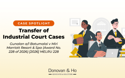 Case Spotlight – Transfer of Industrial Court Cases