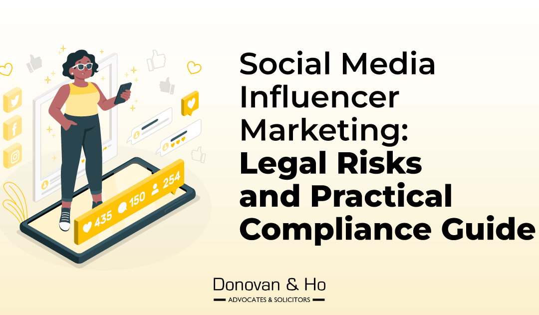 Social Media Influencer Marketing: Legal Risks and Practical Compliance Guide