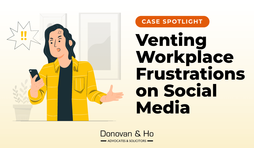 Case Spotlight: Venting Workplace Frustrations on Social Media