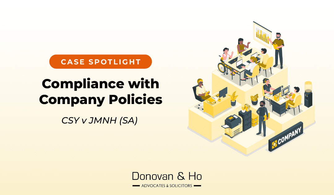 Case Spotlight:  Compliance with Company Policy
