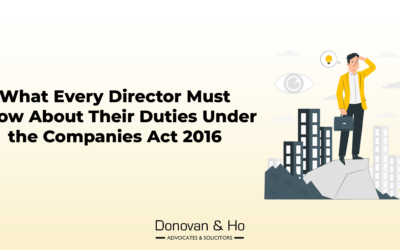 What Every Director Must Know About Their Duties Under the Companies Act 2016