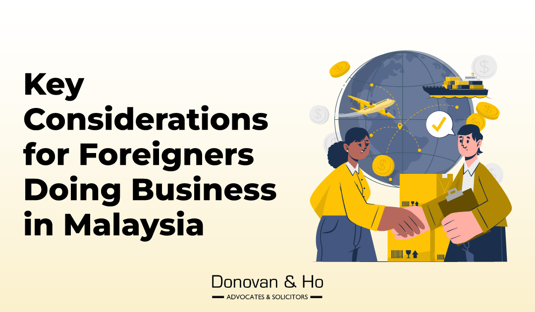 Key Considerations for Foreigners Doing Business in Malaysia