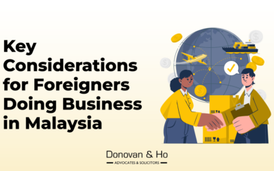 Key Considerations for Foreigners Doing Business in Malaysia